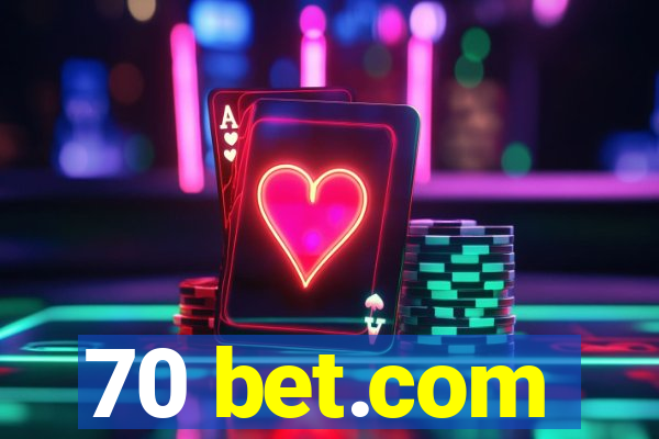 70 bet.com