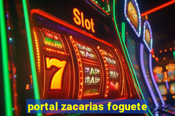 portal zacarias foguete