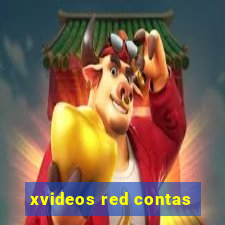 xvideos red contas