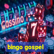 bingo gospel