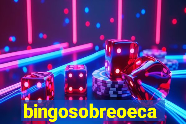 bingosobreoeca