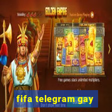 fifa telegram gay