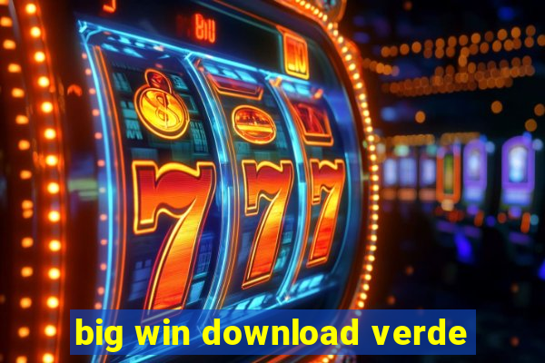 big win download verde