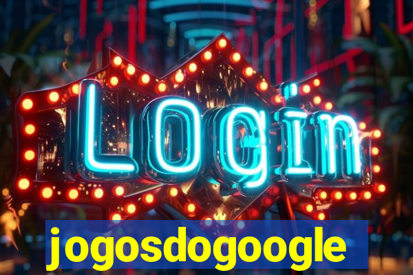 jogosdogoogle