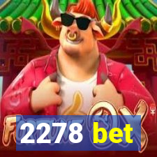 2278 bet