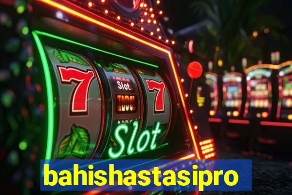 bahishastasipro.info