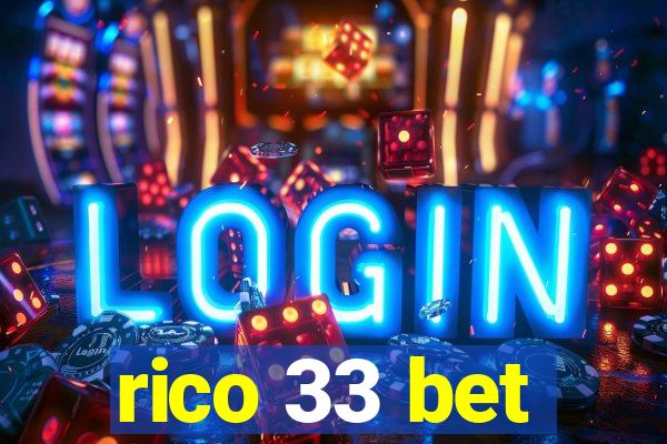 rico 33 bet