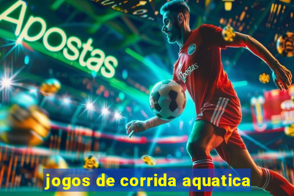 jogos de corrida aquatica