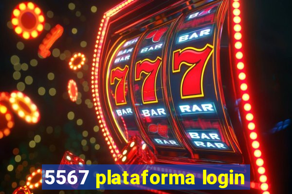 5567 plataforma login