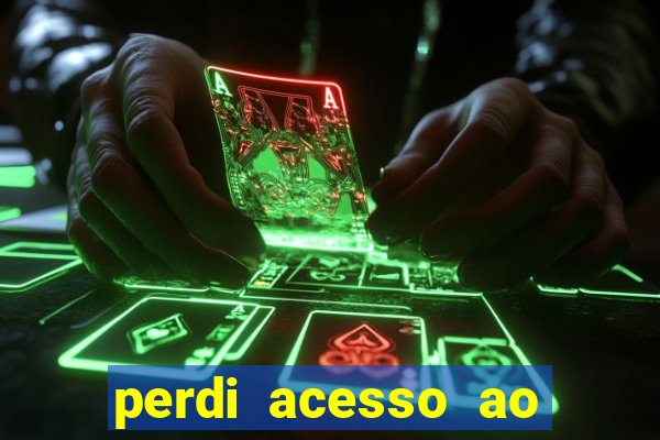 perdi acesso ao google authenticator