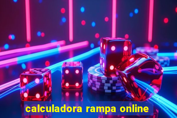 calculadora rampa online