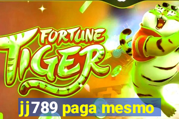 jj789 paga mesmo