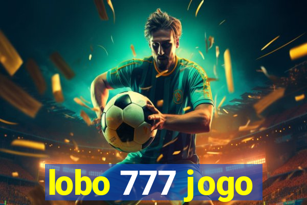 lobo 777 jogo