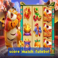 score match futebol pvp dinheiro infinito