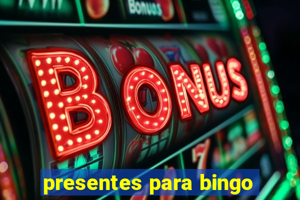 presentes para bingo