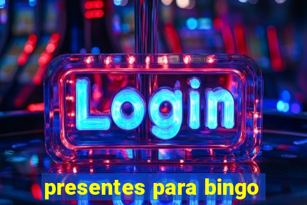 presentes para bingo