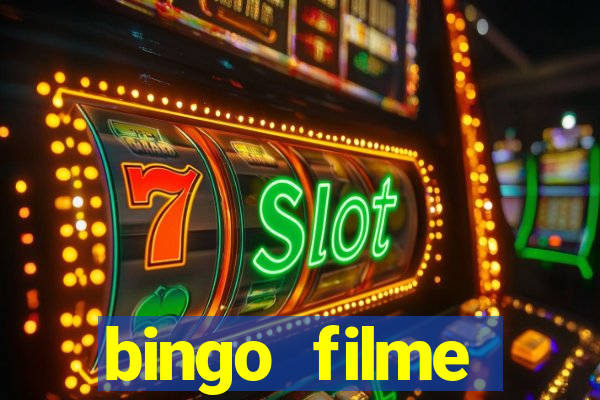 bingo filme assistir online