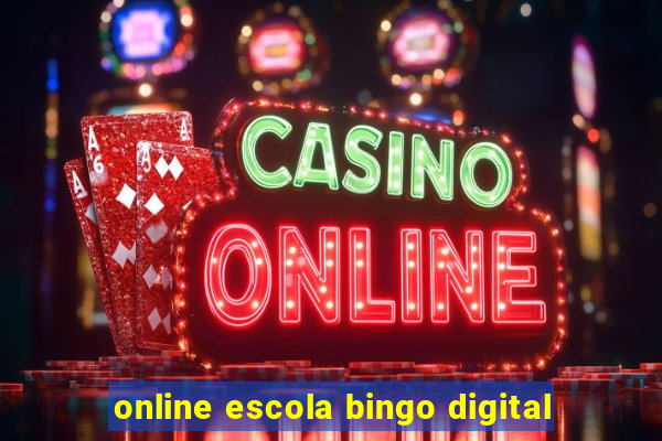 online escola bingo digital