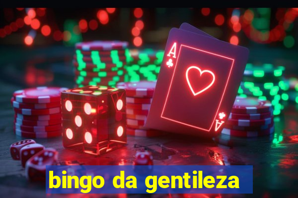 bingo da gentileza