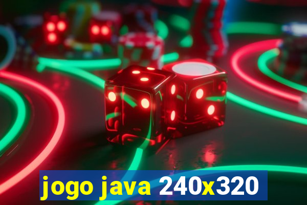 jogo java 240x320