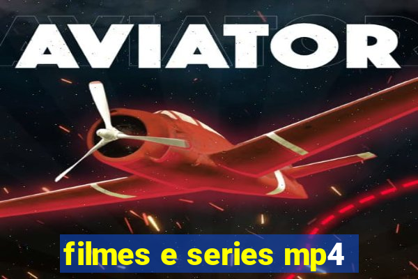 filmes e series mp4