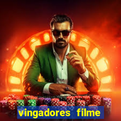 vingadores filme completo dublado google drive