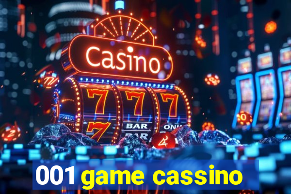 001 game cassino