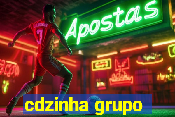 cdzinha grupo