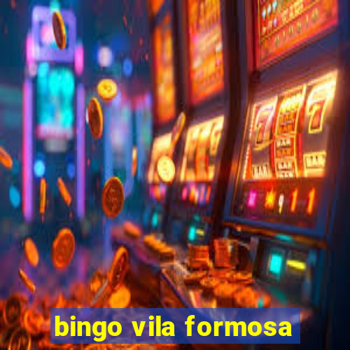 bingo vila formosa