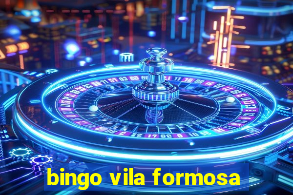 bingo vila formosa