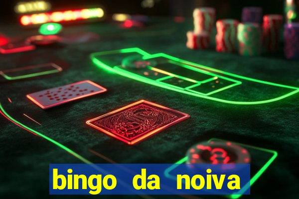 bingo da noiva para imprimir