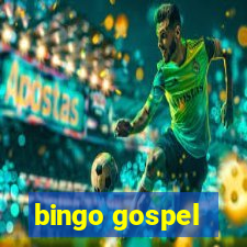 bingo gospel