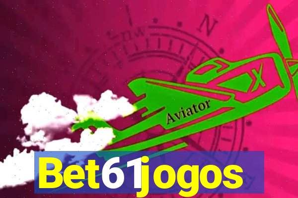 Bet61jogos