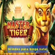 brindes para bingo natal