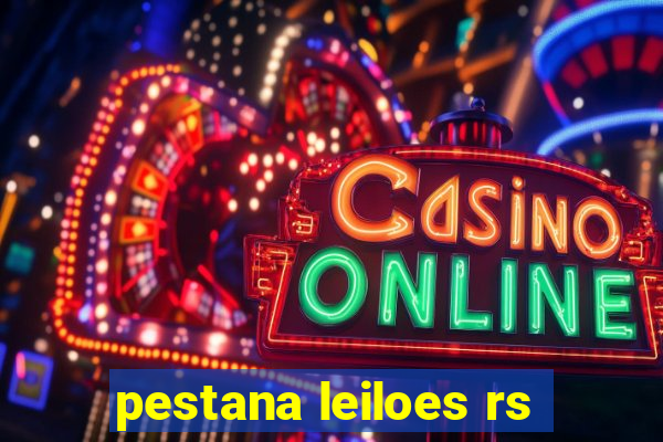 pestana leiloes rs