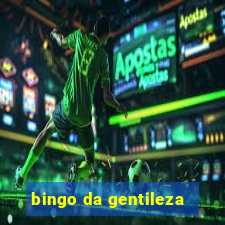 bingo da gentileza