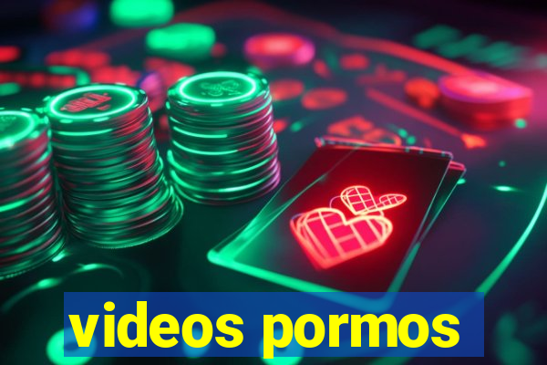 videos pormos