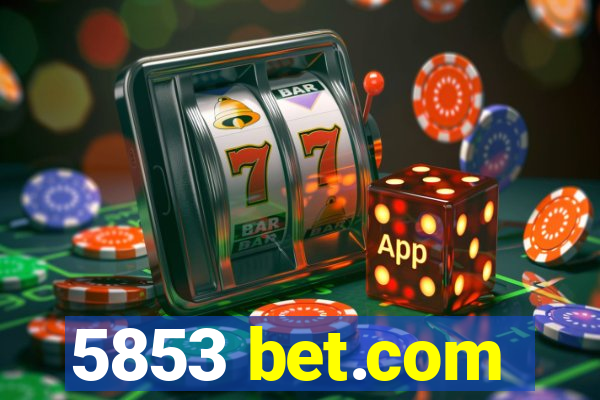 5853 bet.com